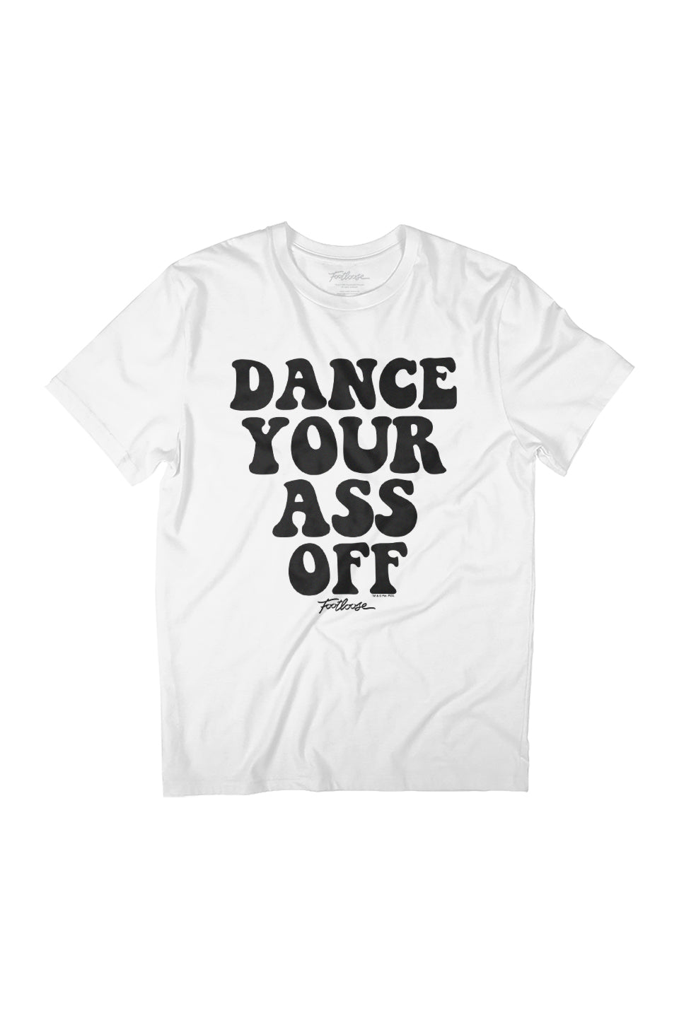 Footloose Dance Your Ass Off Groovy Text Women's Relaxed product image 1